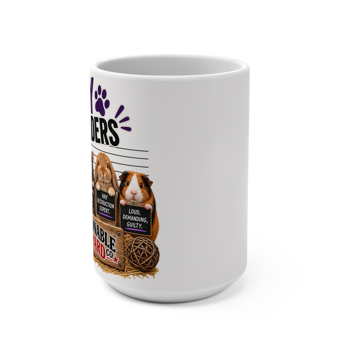 Tiny Offenders™ Mug — Funny Guinea Pig & Small Pet Coffee Cup (15oz)