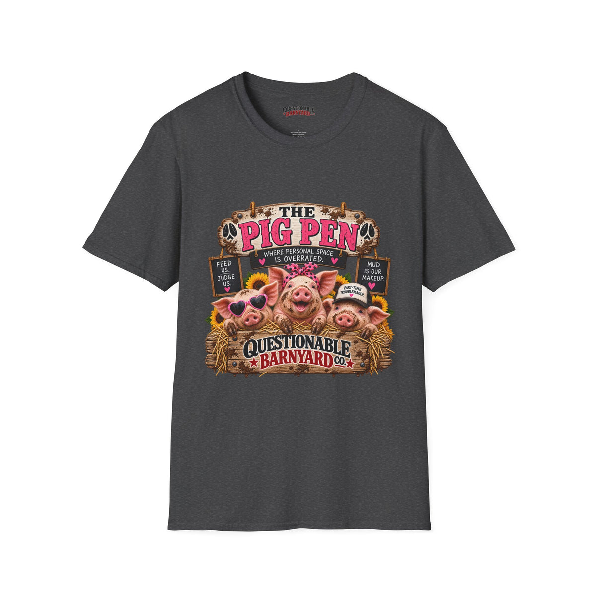 Pig Pen Barnyard T-Shirt — "Questionable Barnyard Co." Graphic Tee