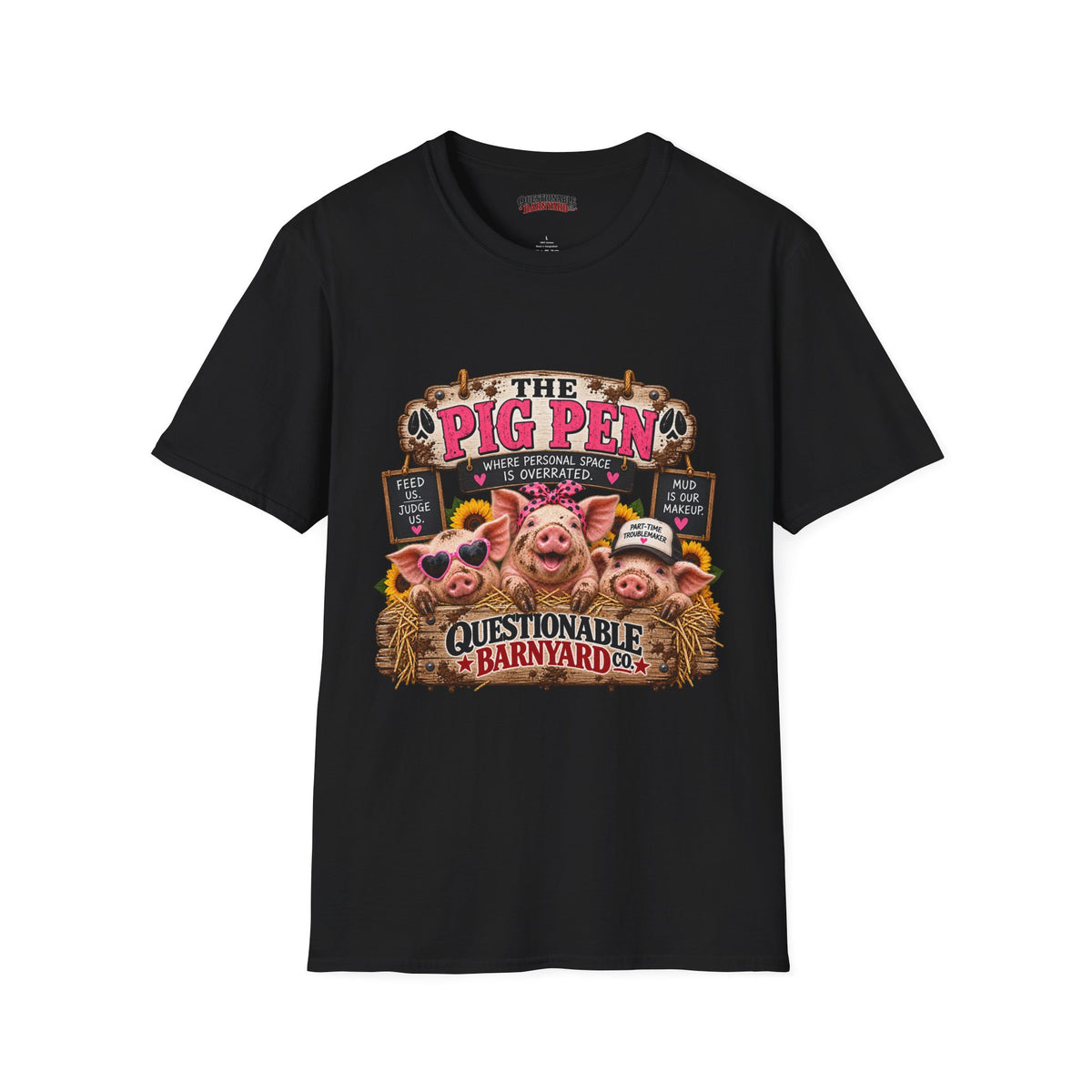 Pig Pen Barnyard T-Shirt — "Questionable Barnyard Co." Graphic Tee